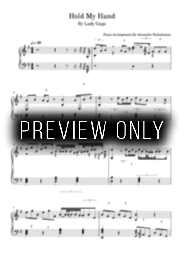 Hold My Hand (Piano Sheet) - Lady Gaga - Piano Arrangement by Alexandre Pachabezian
